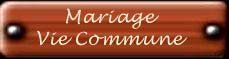 Mariage - Vie commune